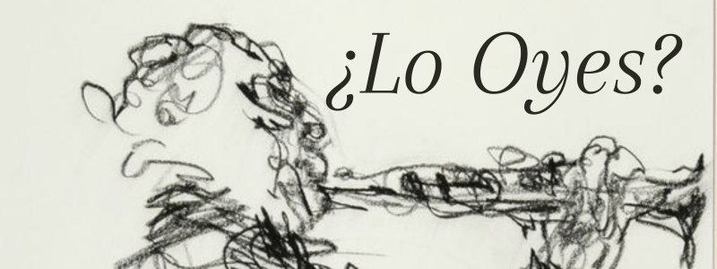 ¿Lo oyes?