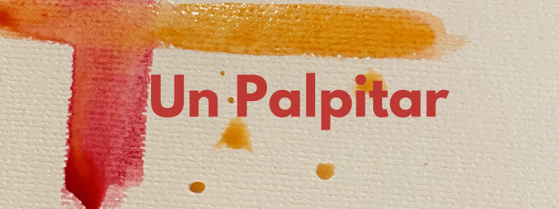 Un palpitar