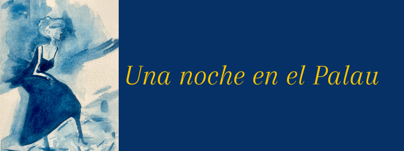 Una Noche en el Palau