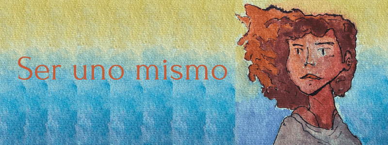 Ser uno mismo